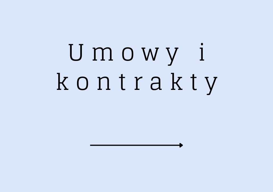 Umowy i kontrakty